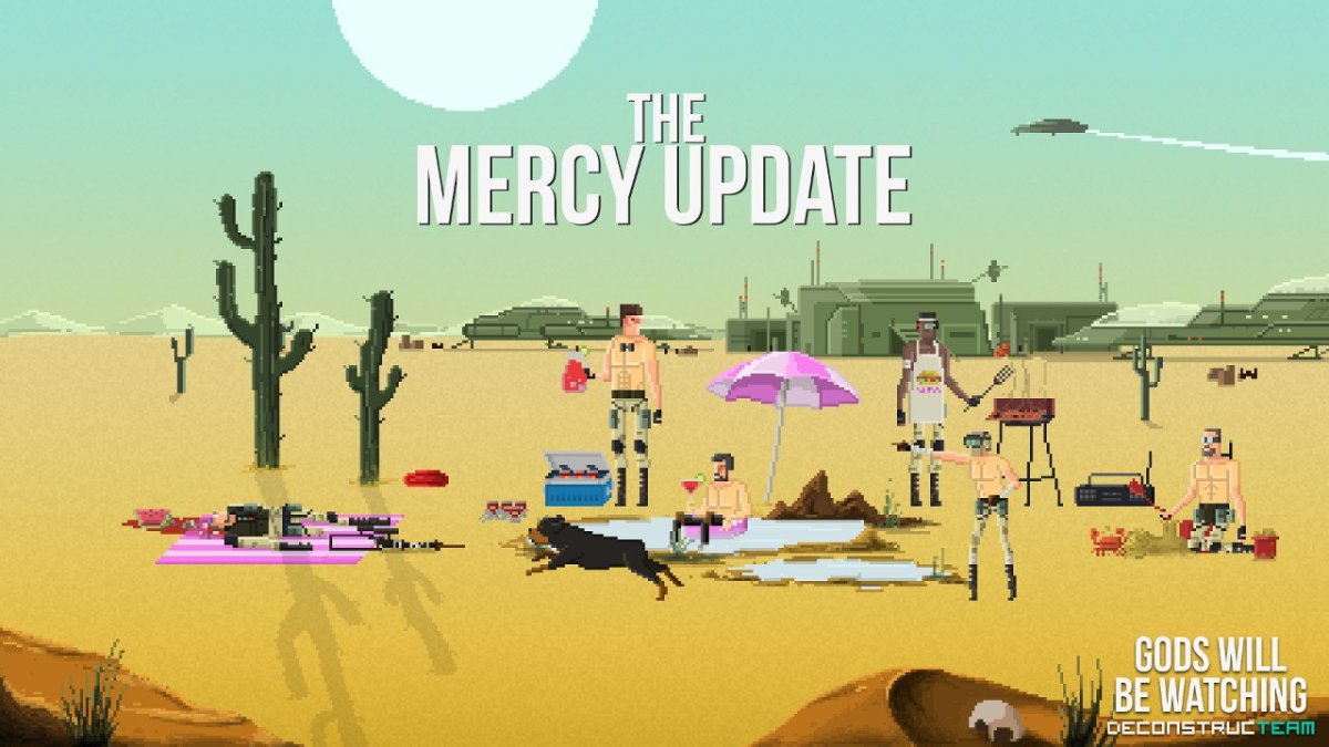 Gods Will Be Watching The Mercy Update