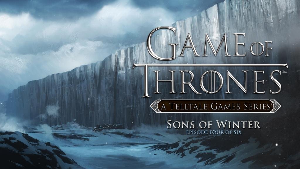 Game of Thrones Telltale Games Episode 4 Sons of Winter
