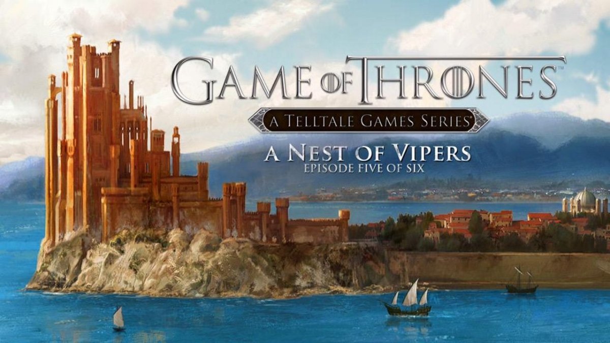 Game of Thrones A Telltale Games Series Episode 5 A Nest of Vipers
