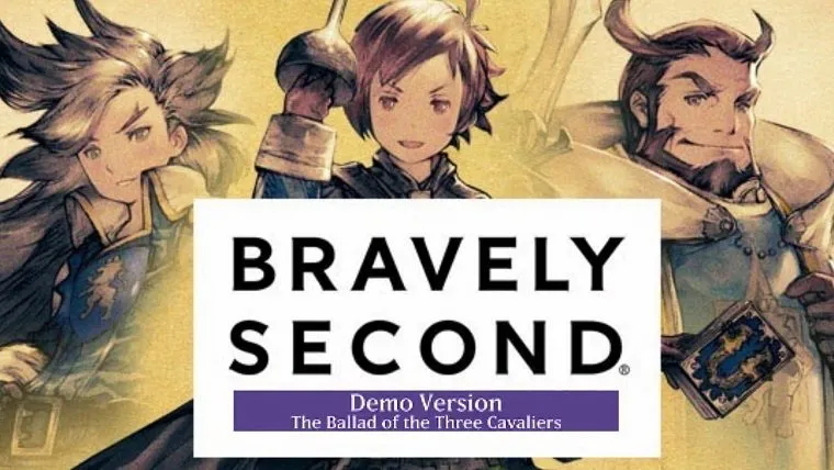 Bravely Second US Demo Impressions