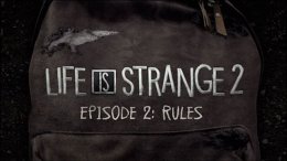 Life is Strange 2 episode 2 release window