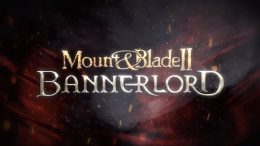 Mount & Blade II: Bannerlord is Crushing It on Steam