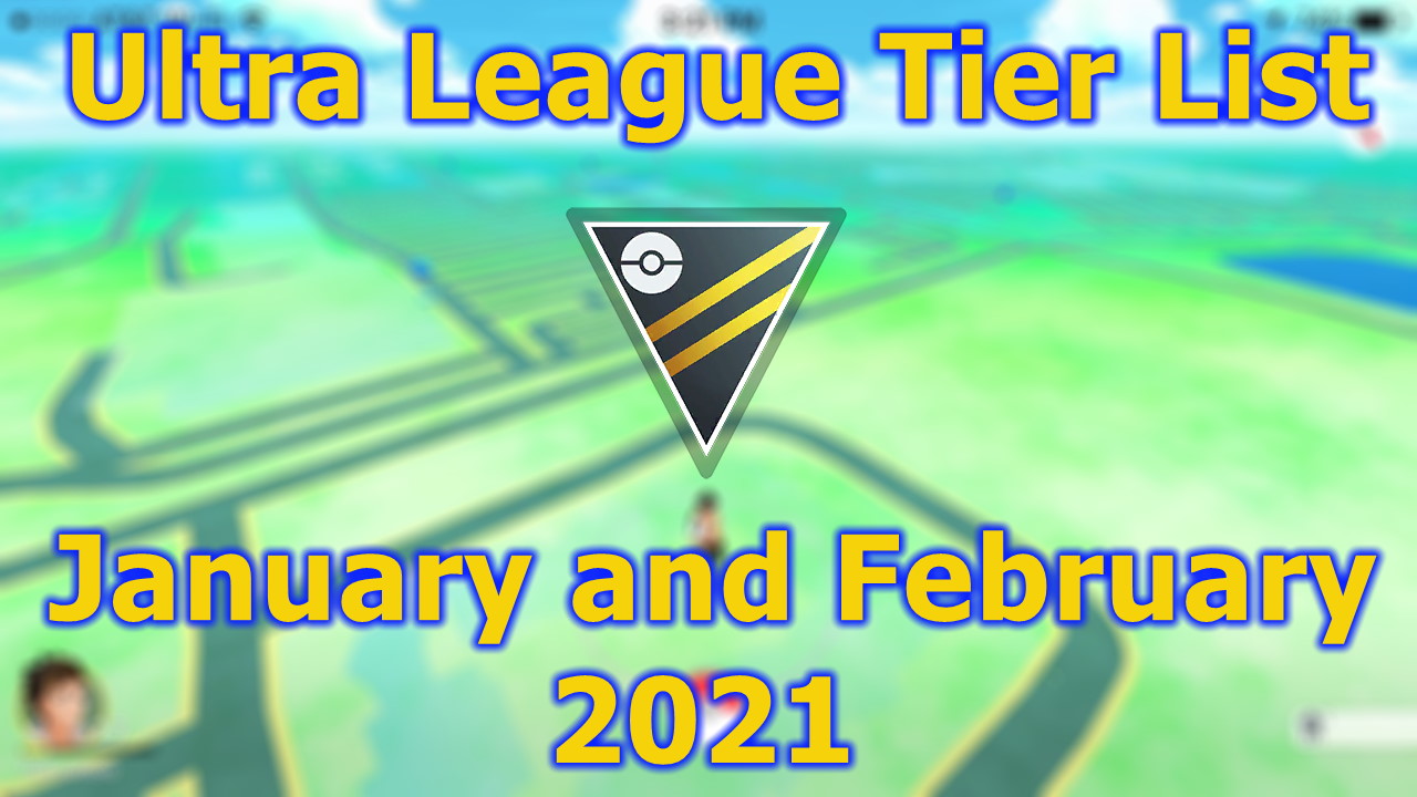 Pokemon Go Ultra League Best Pokemon For Your Team Jan Feb 21 Attack Of The Fanboy