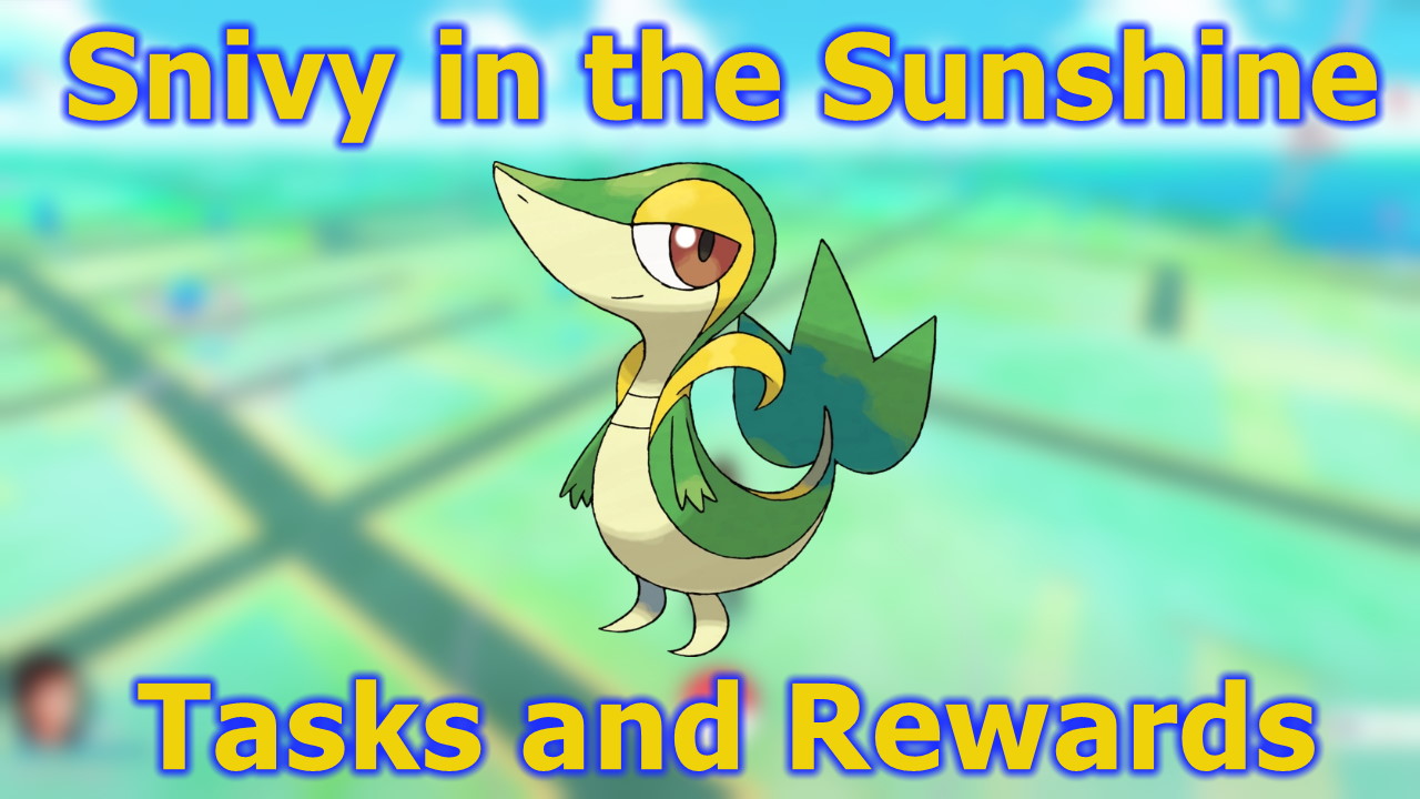 Pokemon Go Snivy In The Sunshine Tasks And Rewards Special Research Attack Of The Fanboy