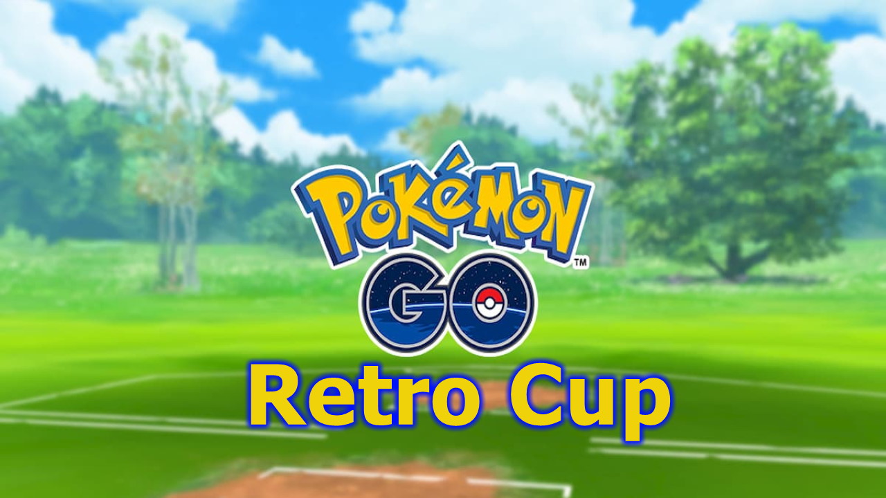 Pokémon GO Retro Cup Best Pokémon for your Team (May 2021) Attack