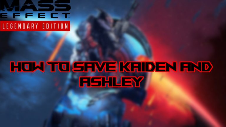 Mass Effect Legendary Edition How To Save Kaidan And Ashley Attack 