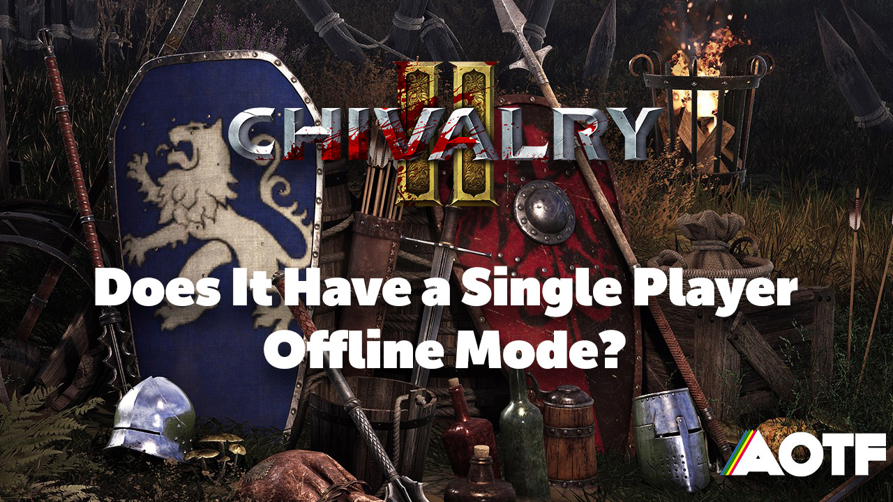 chivalry 2 single player mode