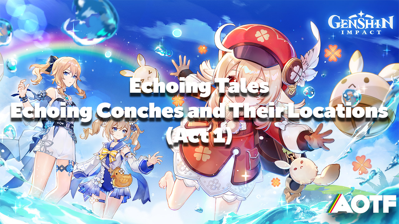 genshin-impact-echoing-conches-act-1-thumbnail