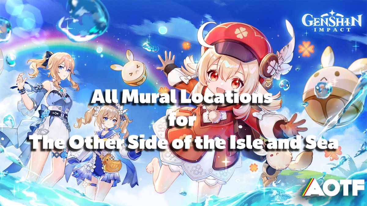 Genshin Impact Murals - All Mural Locations for The Other Side of the Isle and Sea