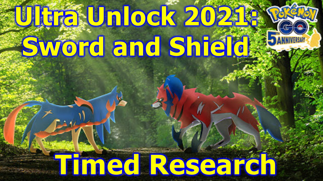 Pokemon Go Ultra Unlock 2021 Sword & Shield Timed Research tasks