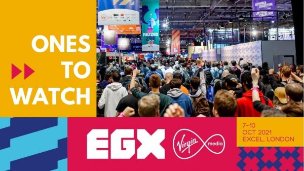 ones to watch egx 2021