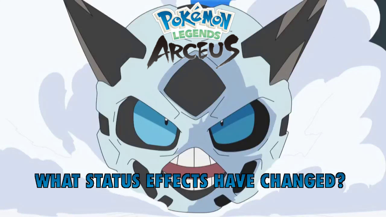 Pokemon Legends Arceus Changed Status Effects Attack of the Fanboy