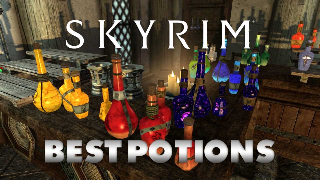 Best Potions in Skyrim Attack of the Fanboy