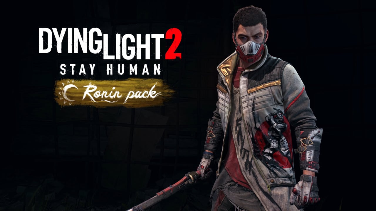 Free Dying Light 2 Ronin DLC Pack Available Now | Attack of the Fanboy