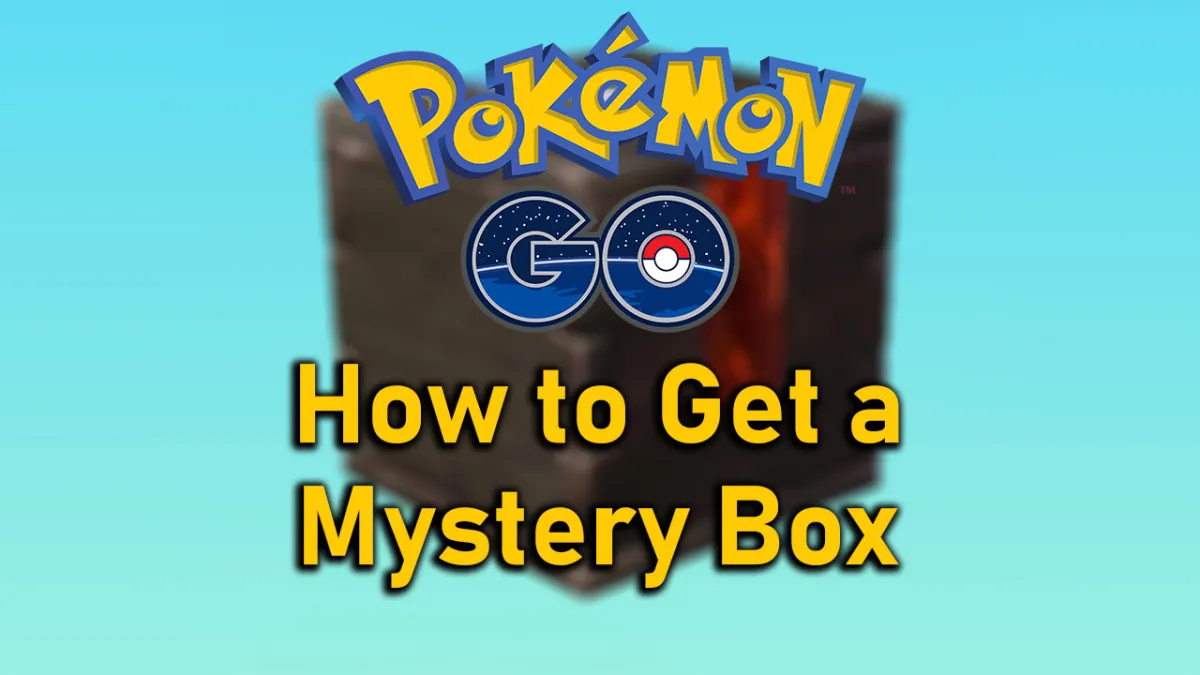 How to Get a Mystery Box in Pokemon GO