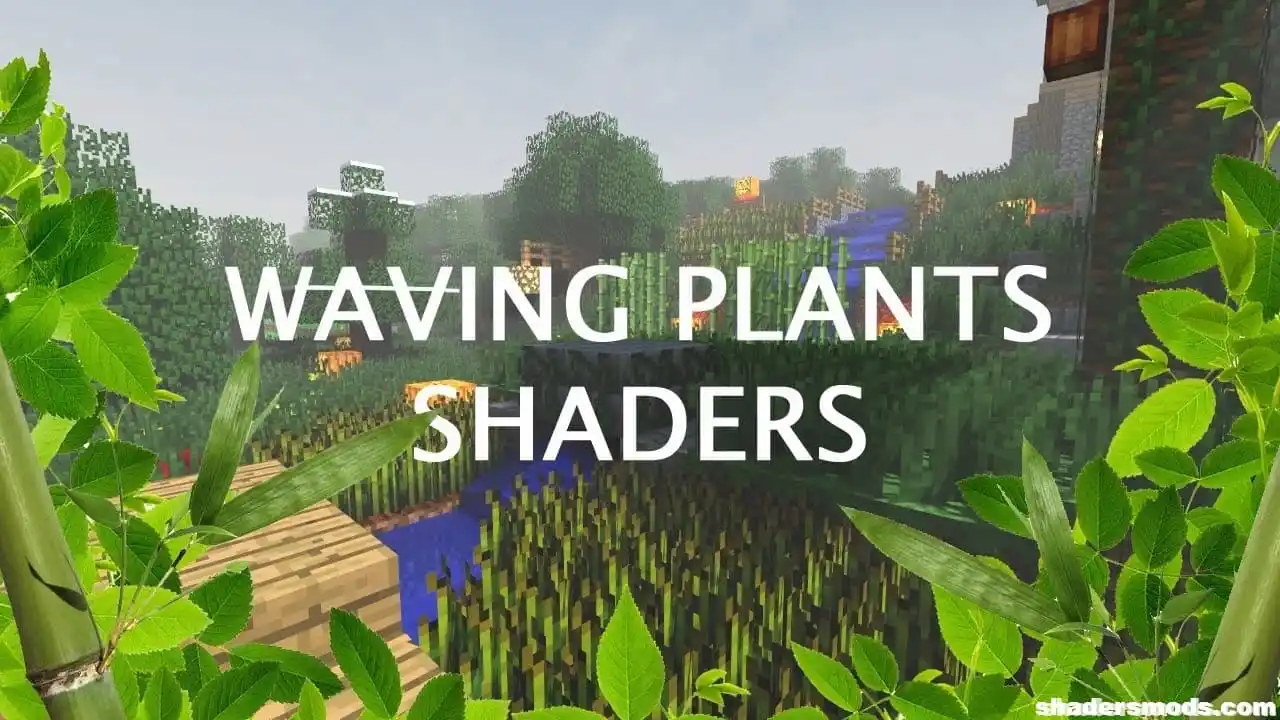 Wavy Plants-Shader-Minecraft