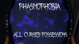 Phasmophobia Cursed Possessions