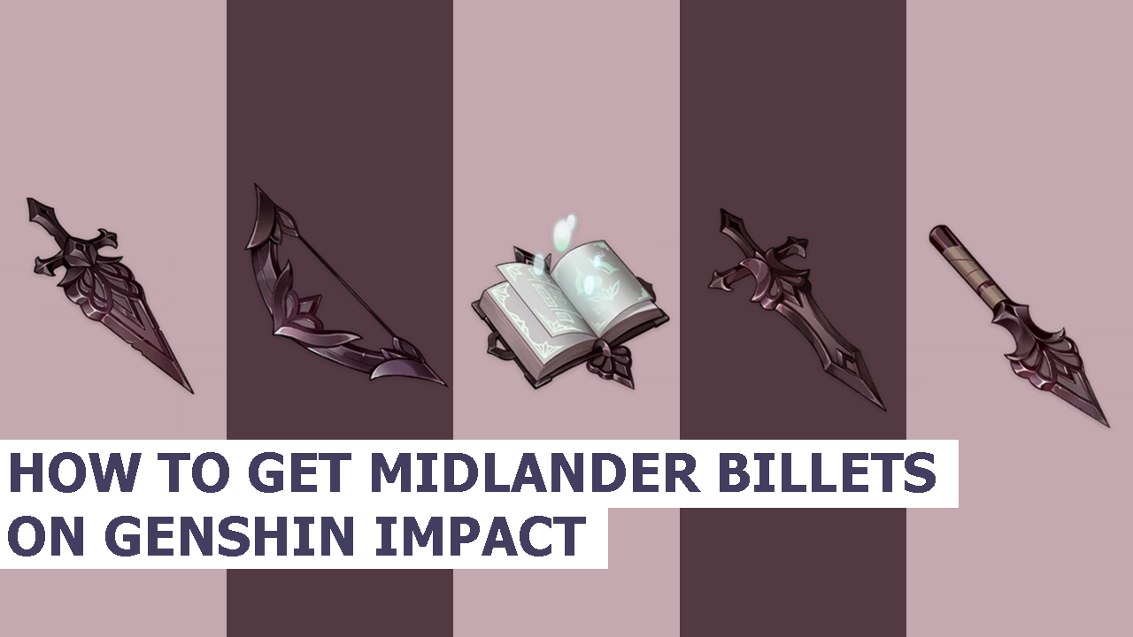 How to Get Midlander Billets in Genshin Impact Attack of the Fanboy