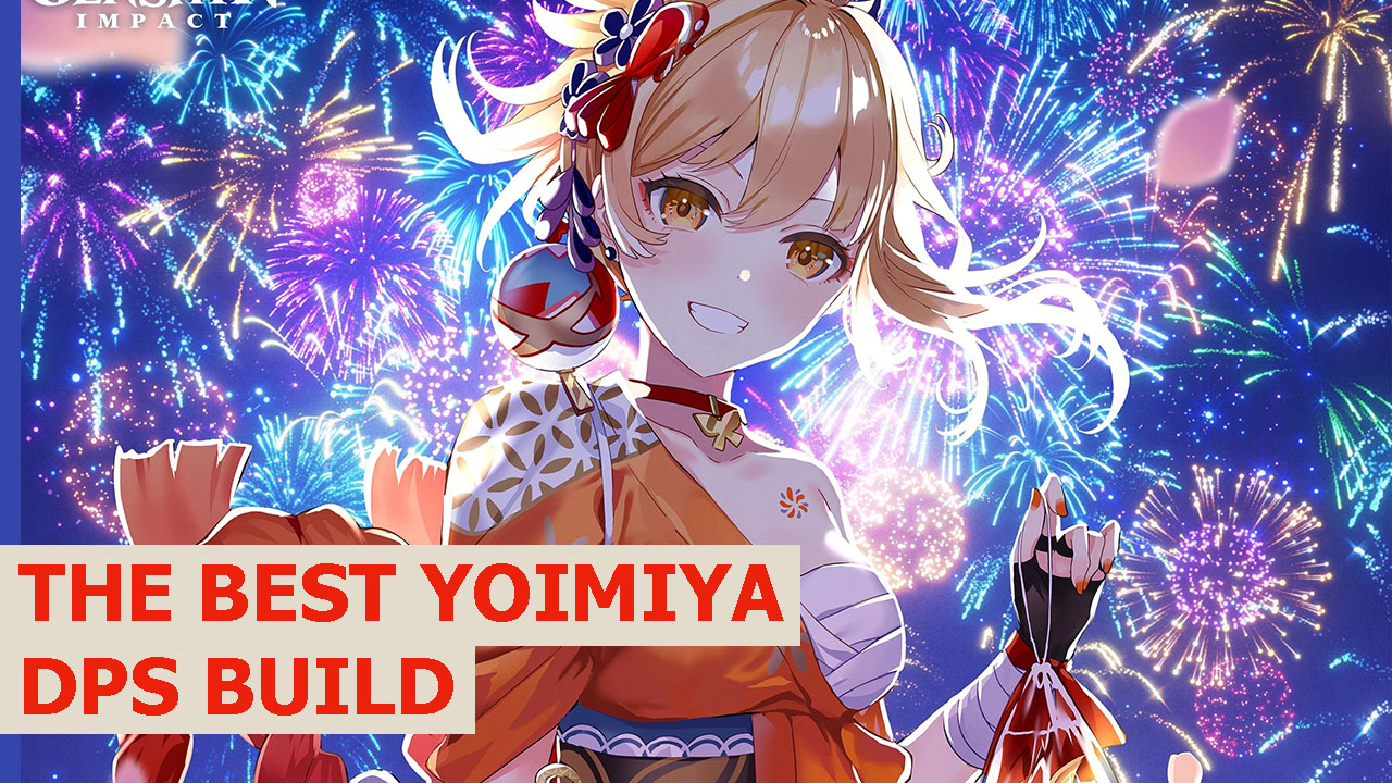 Yoimiya Updated Build 🎆🎇 Genshin Impact