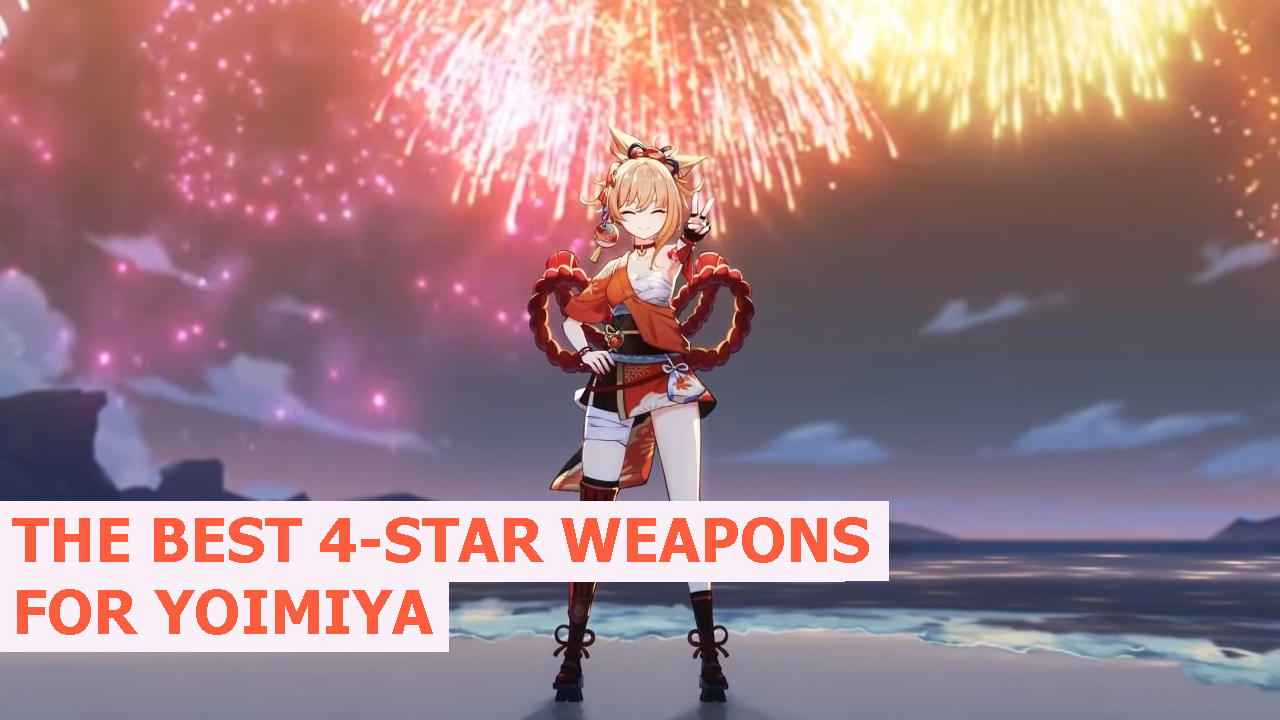yoimiya-best-4-star-weapons-1