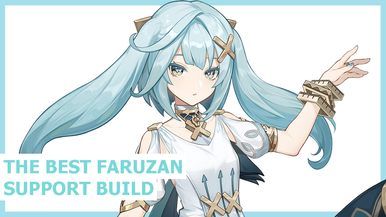 The-Best-Faruzan-Support-Build