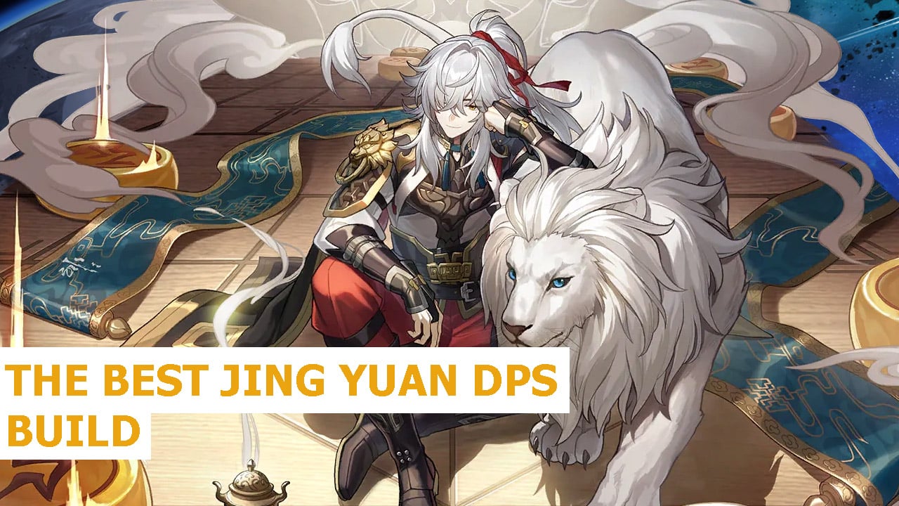 Honkai Star Rail Jing Yuan Build: Best Relics and Light Cones | Attack of the Fanboy