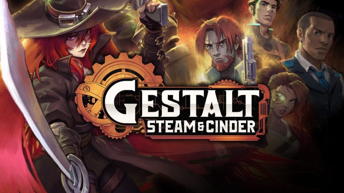 Gestalt Steam and Cinder